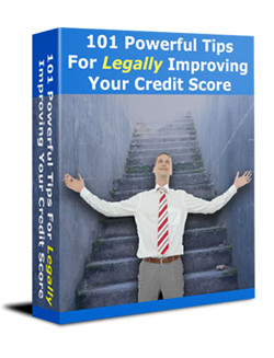 101 Powerful Tips for Legally Improving Your Credit Score